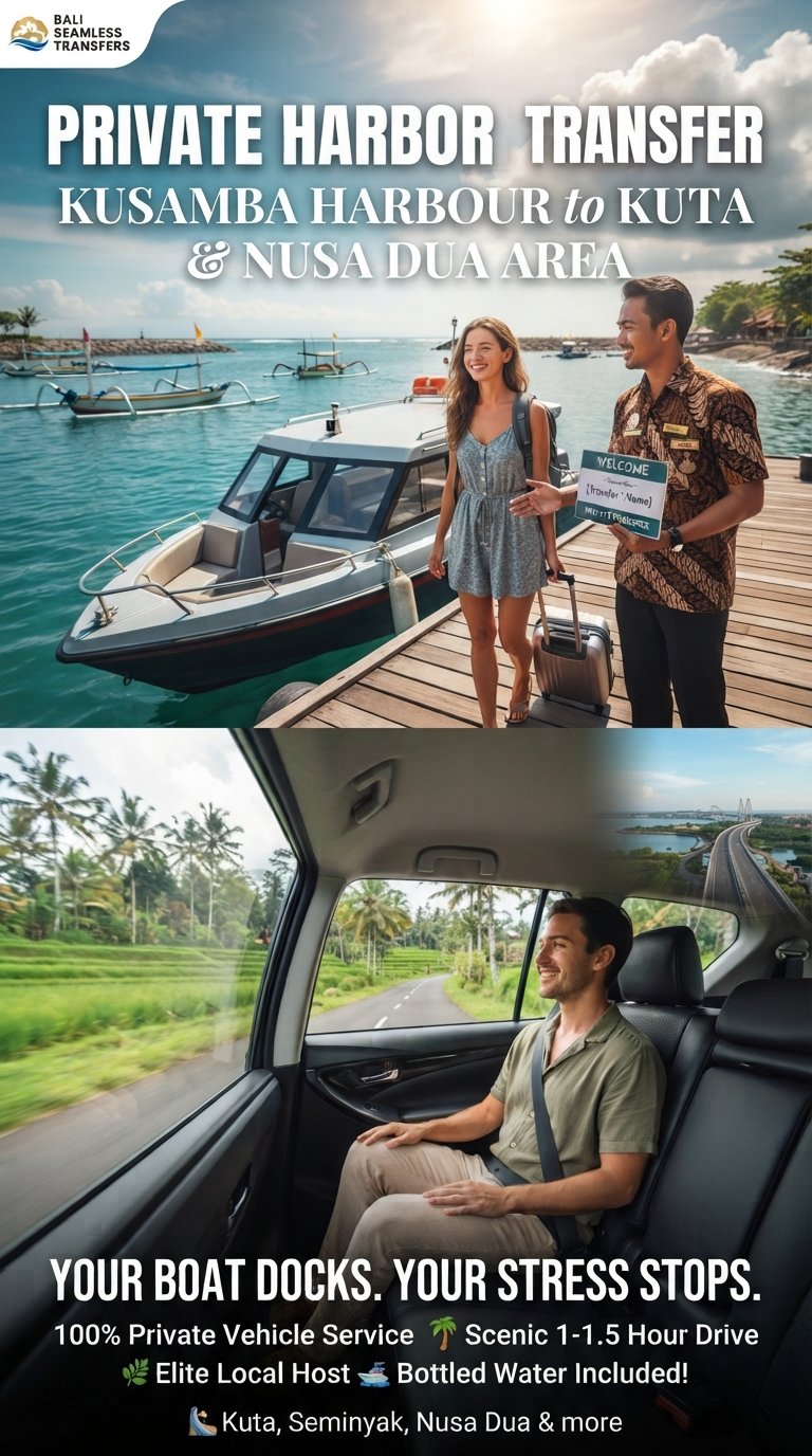 🚢 Private Harbor Transfer: Kusamba Harbour to Kuta & Nusa Dua Area
